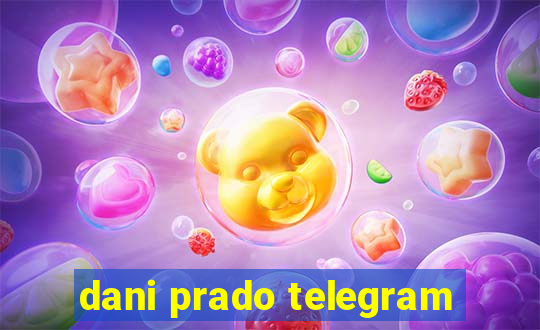 dani prado telegram